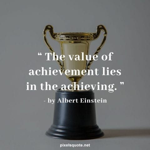 Albert Einstein achievement quotes.