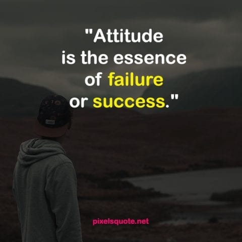 Attitude Failure Quotes.