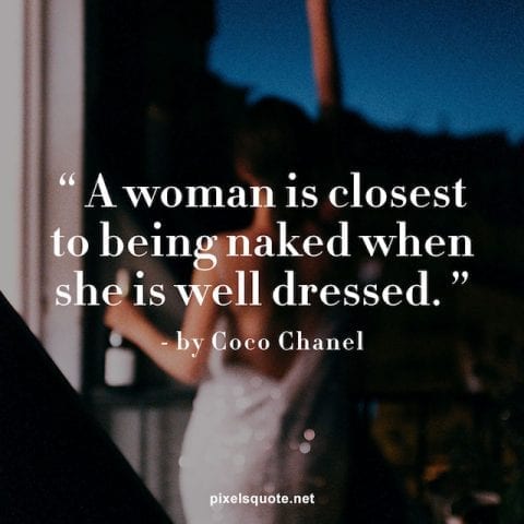 Beauty Fashion quotes from Coco Channel.