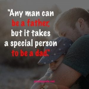 Best Father Quotes express your love on Father's Day | PixelsQuote.Net