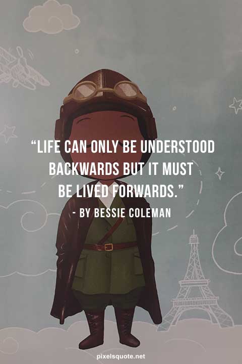 Bessie Coleman Quotes 5.