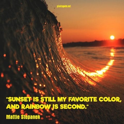 Best Sunset quotes 2.