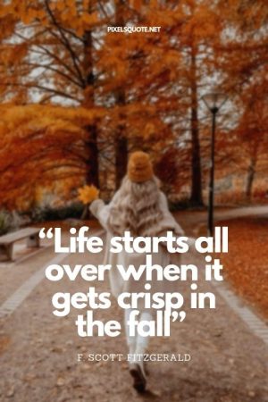 Fall Quotes - Best Inspirational Sayings about Autumn | PixelsQuote.Net