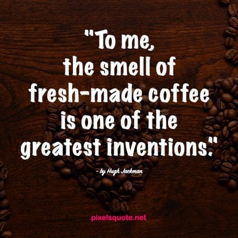 Coffee Quotes 1.