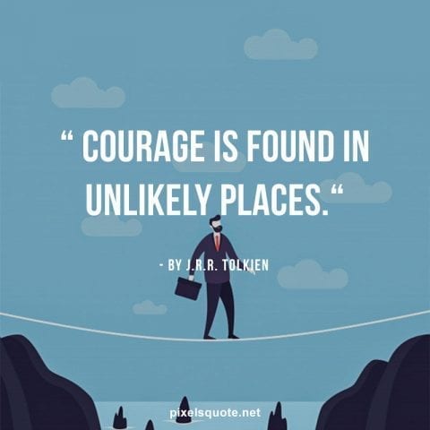 Courage quote 2.