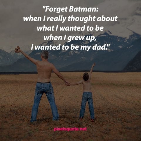 68 Best Father and Son Quotes to warm your heart with love