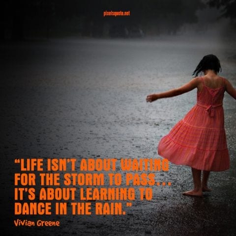 Dancing in the rain quotes.