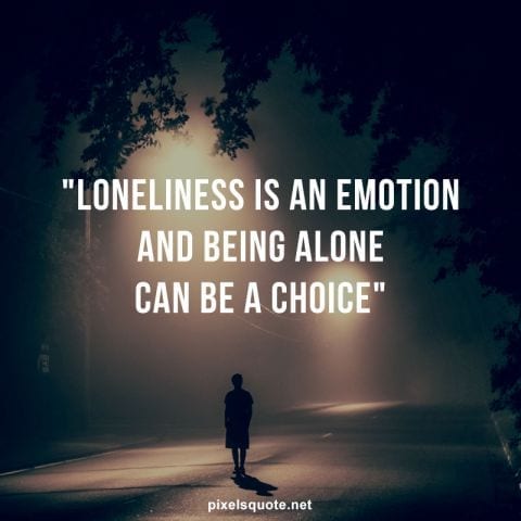 Deep loneliness quotes.