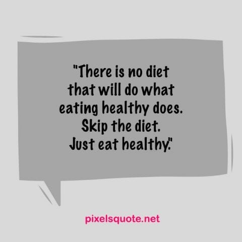 Easting Healthy Quotes.