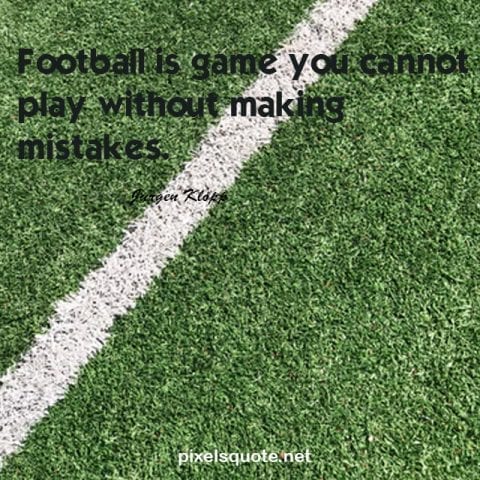 Inspirational Football quotes from Football Legends | Pixels Quote