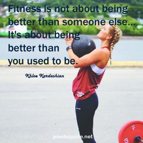 Fitness Motivation Quotes.
