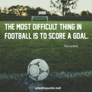 Inspirational Football quotes from Football Legends | PixelsQuote.Net