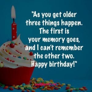 50 Funny Birthday Quotes for You and Friends | PixelsQuote.Net