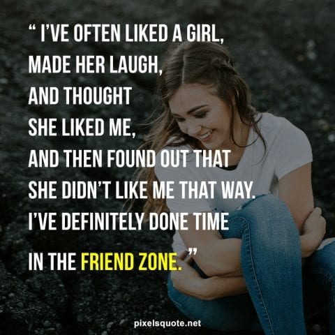 stuck in the friend zone quotes