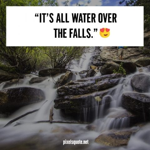 Funny Waterfall quotes
