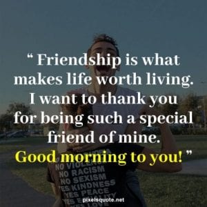 91 Good Morning Quotes For Friends with Nice Wishes and Messages ...