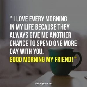 91 Good Morning Quotes For Friends with Nice Wishes and Messages ...