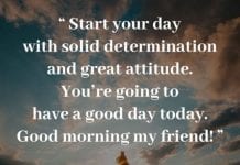 Good morning quotes for friends 4.