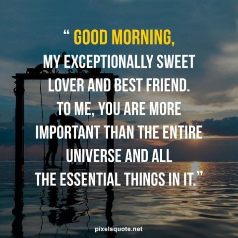 Good morning quotes for my sweet heart.