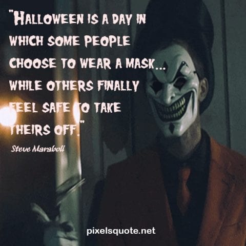 Halloween quotes and sayings.