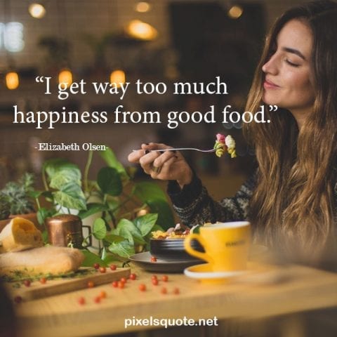 Happiness Food quotes