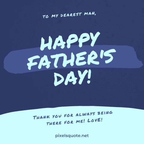 Happy Father's Day Quotes 2022 from Daughter and Son | PixelsQuote.Net