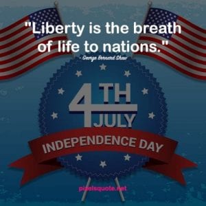 Independence Day Quotes to Celebrate Freedom | PixelsQuote.Net