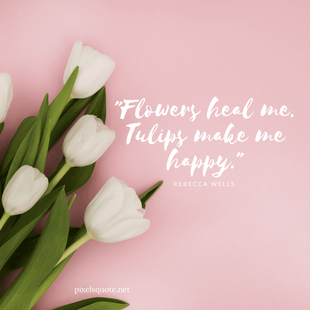 Happy Tulip Quotes.