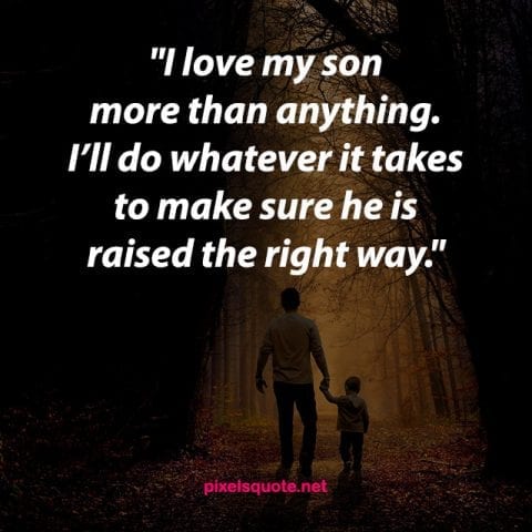 68 Best Father And Son Quotes To Warm Your Heart With Love Pixelsquote Net