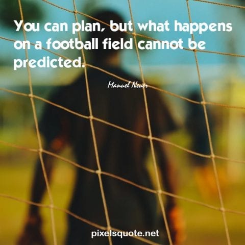 Inspirational Football Quote.