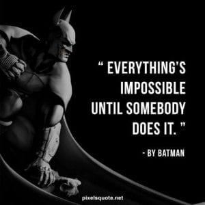 50 Most Batman Quotes from Movies and Comics | PixelsQuote.Net