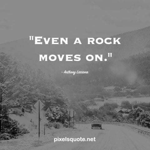 Keep Moving On Quotes.