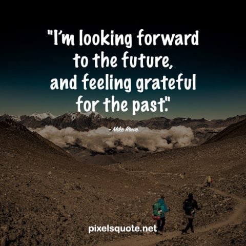 Looking Forward Quote.