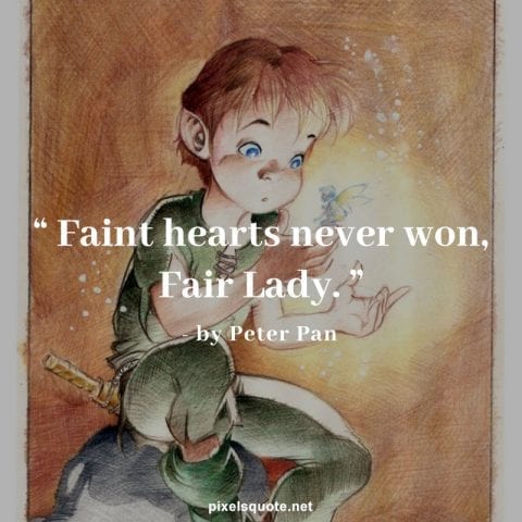 Lovely Peter Pan sayings.