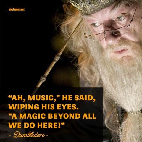 Magic Dumbledore Sayings.