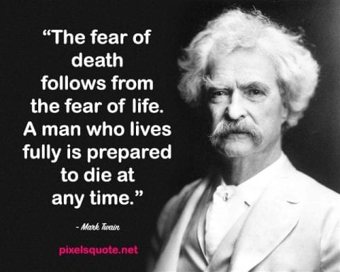 Mark Twain Quotes about Life 2.