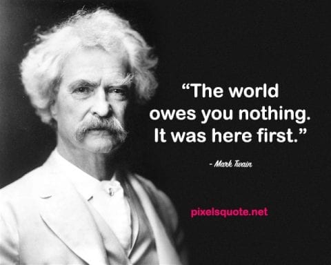 Mark Twain Quotes about Life 3.