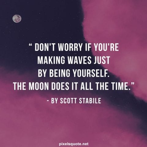 Meaningful Moon quote.
