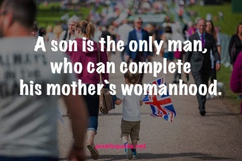 Mother to son quotes