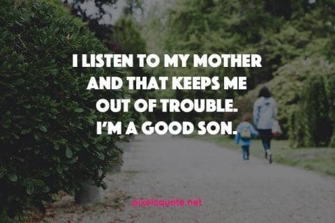 Mother to son quotes