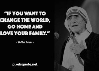 Mother Teresa Quote about Family.