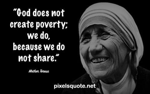 Mother Teresa Quote about Life.