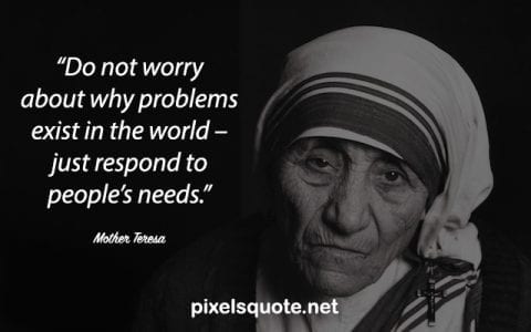 Mother Teresa Quote.