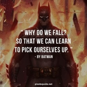 50 Most Batman Quotes from Movies and Comics | PixelsQuote.Net