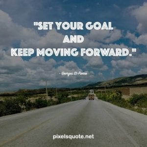 40 Moving Forward Quotes that will inspire you the most | PixelsQuote.Net