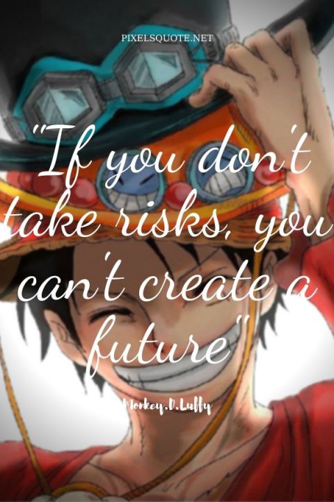 Onepiece quotes Luffy 2.