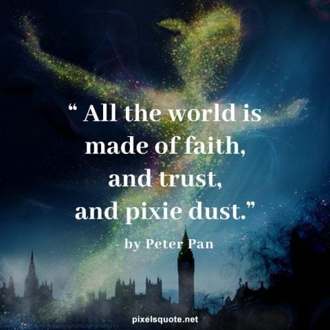 Peter Pan quotes about life.
