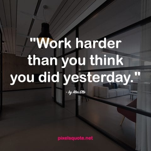 Quote about Hard work.
