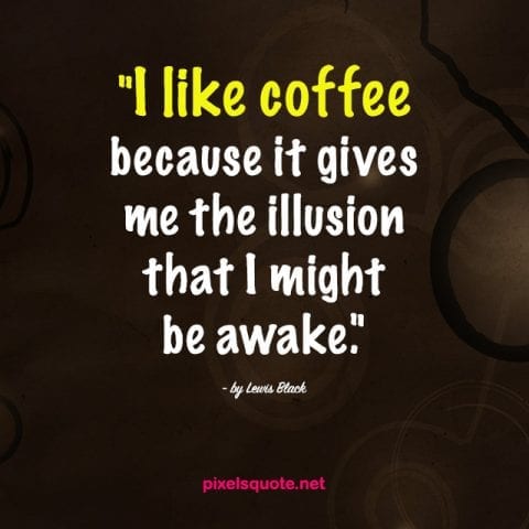Quotes about Coffee 2.