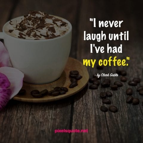 Quotes about Coffee 4.